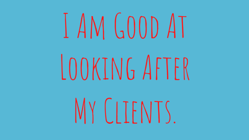Looking after clients