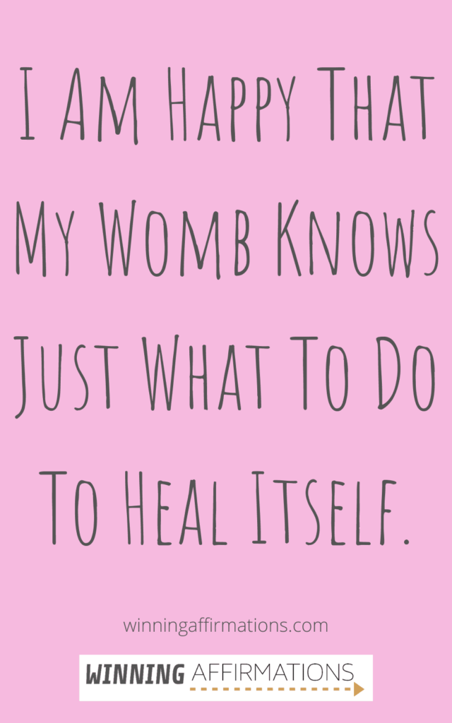womb healing affirmations - womb heal itself