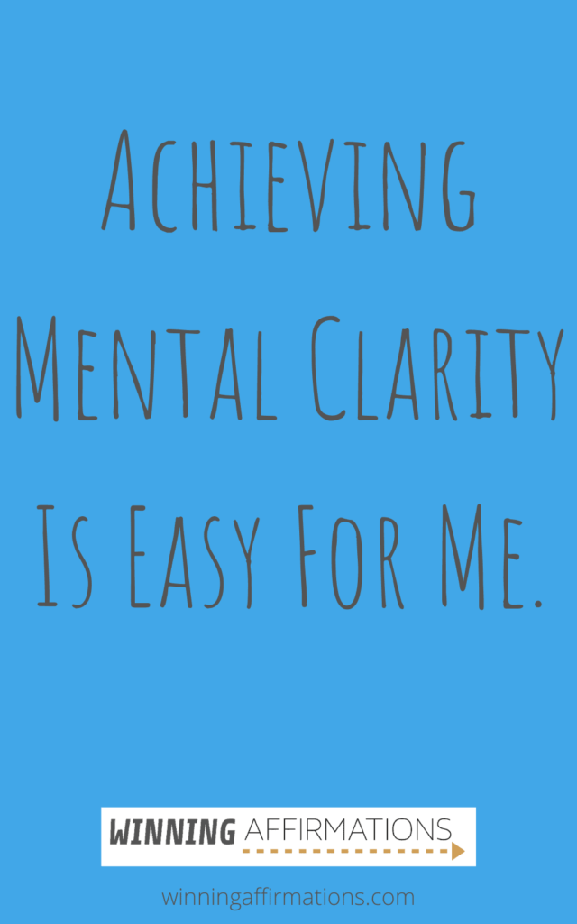 clarity affirmations - achieving mental clarity easy