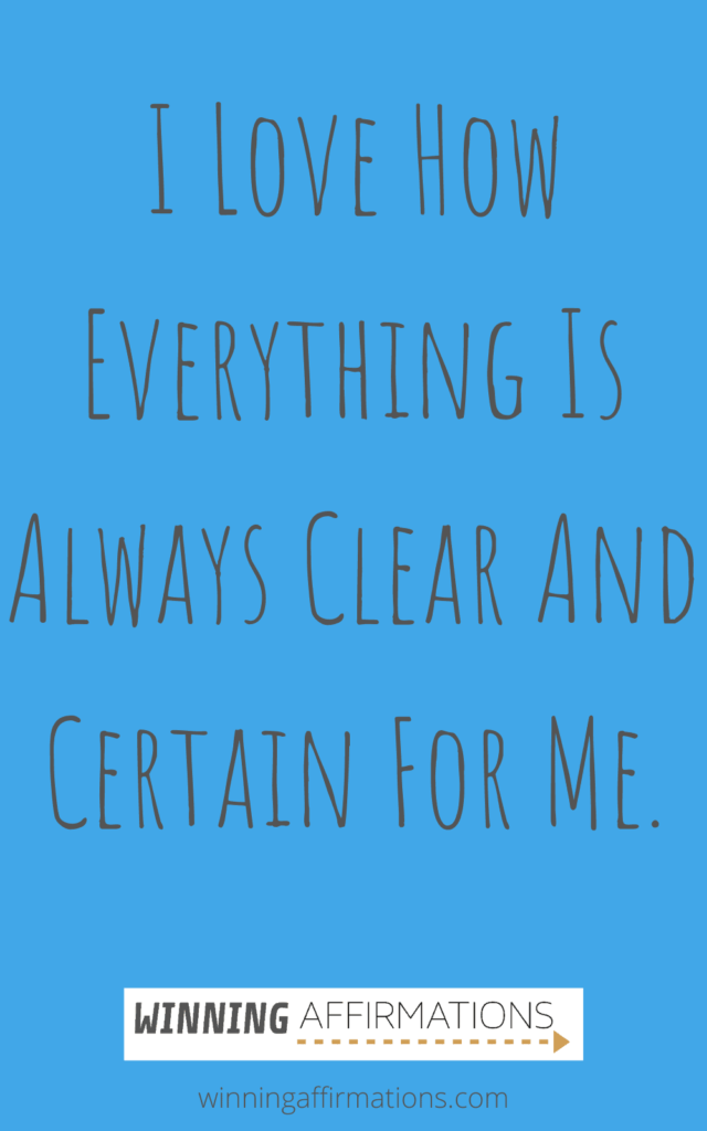 clarity affirmations - clear and certain