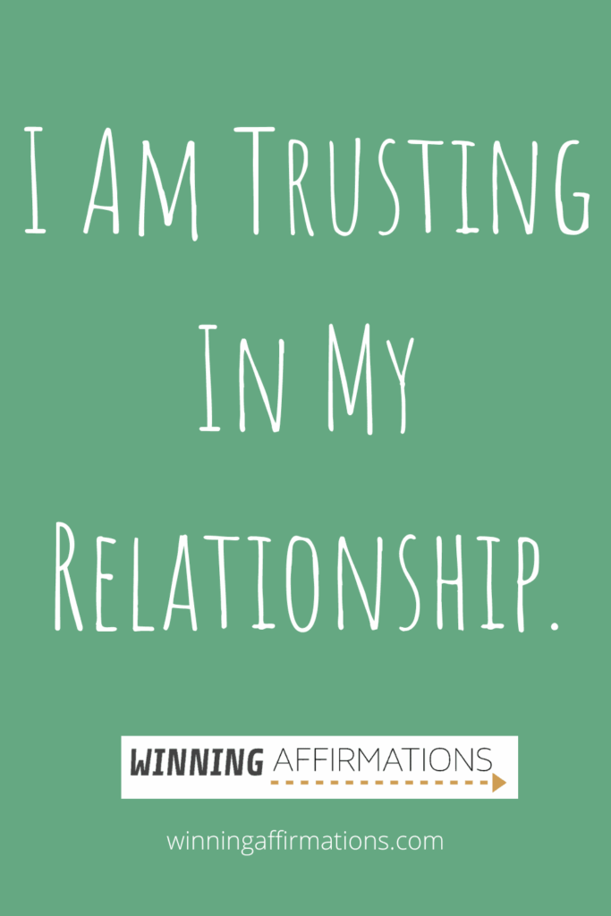 Jealousy affirmations - trusting in my