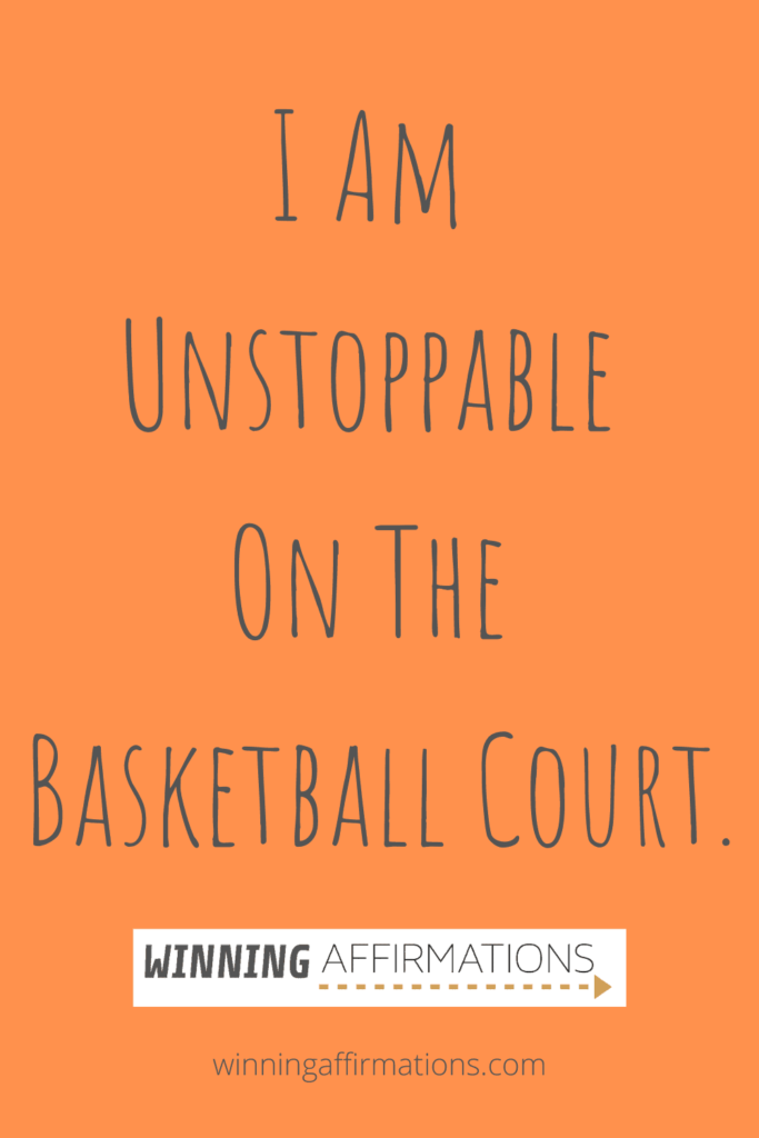 basketball affirmations - unstoppable