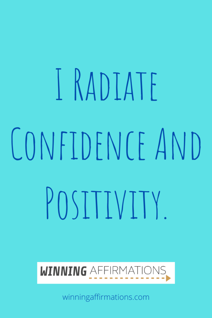confidence affirmations - radiate confidence