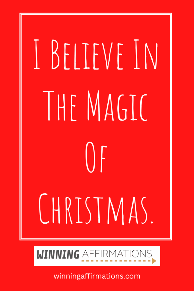 Christmas affirmations - magic of christmas