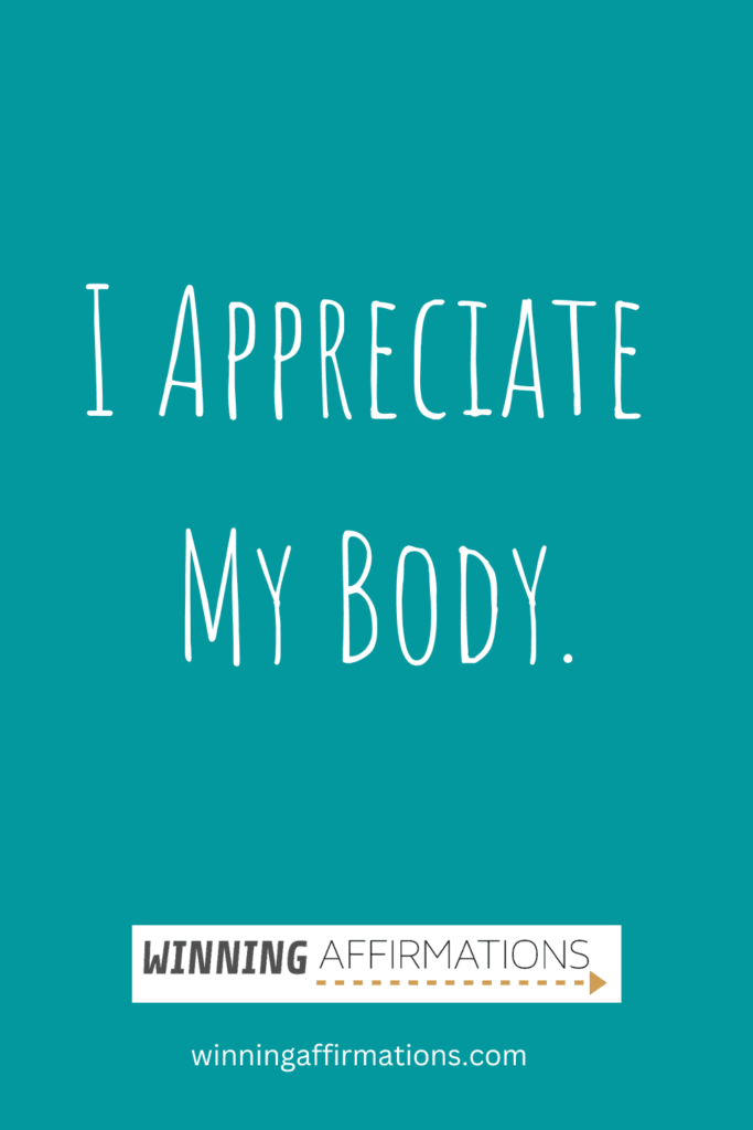 Running affirmations - appreciate body