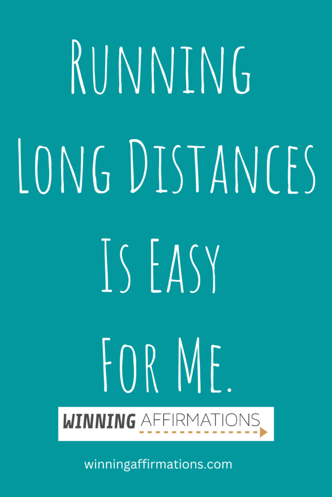 Running affirmations - long distances