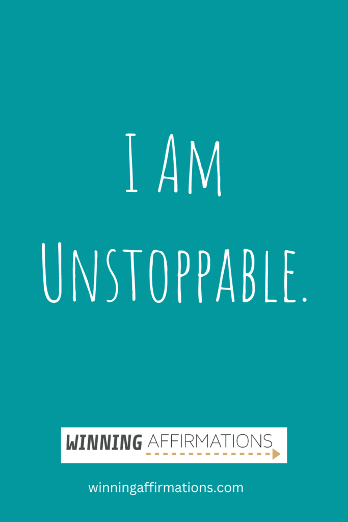 Running affirmations - i am unstoppable