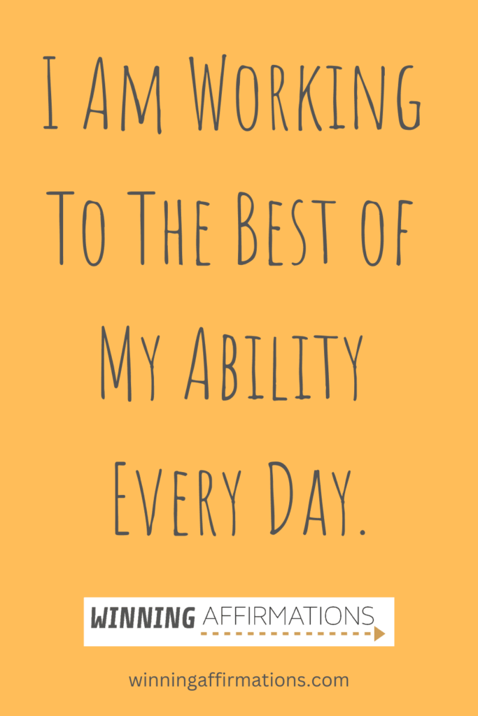 Work affirmations - best of my ability