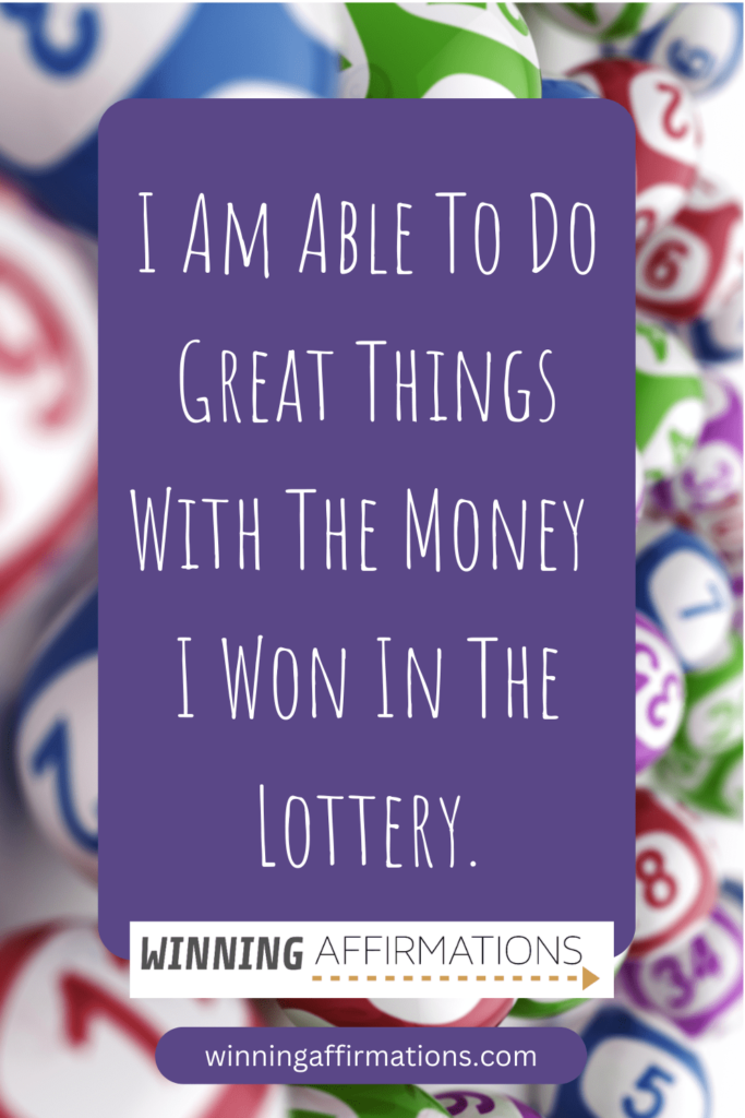 Lottery affirmations - do great things
