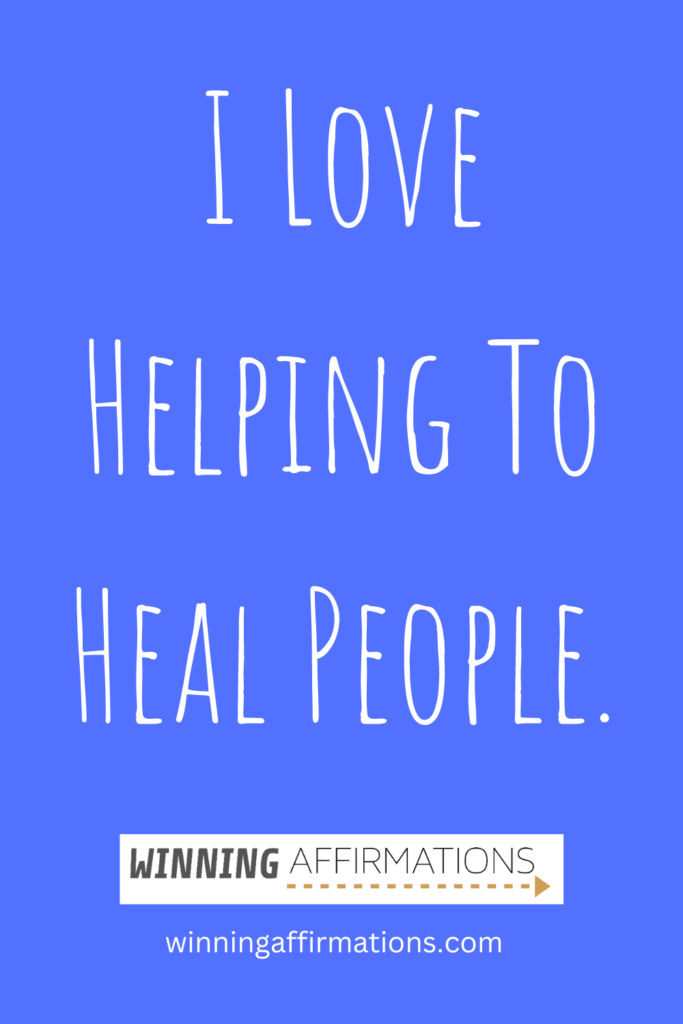 Nursing Affirmations - helping to heal