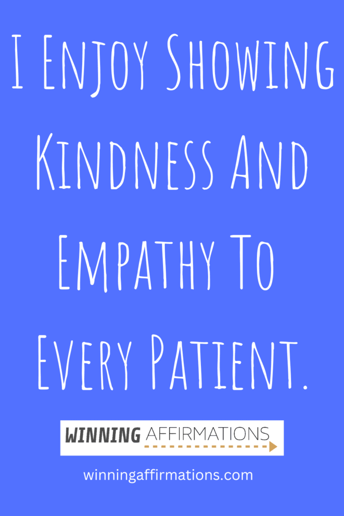 Nursing affirmations - kindness and empathy