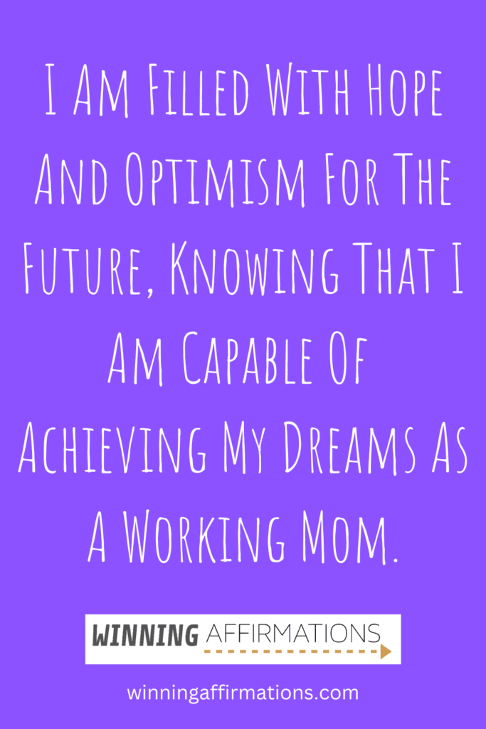 Positive affirmations for mothers - dreams as a working mom