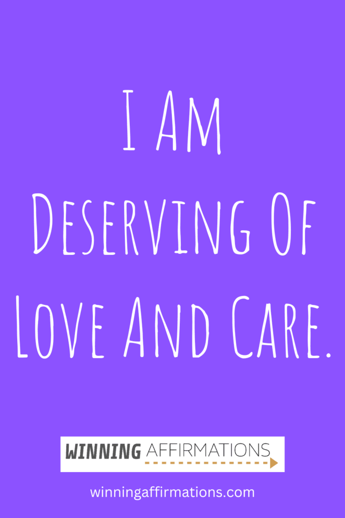 Positive affirmations for mothers - love and care