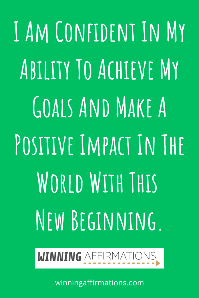 New beginnings affirmations - achieve goals
