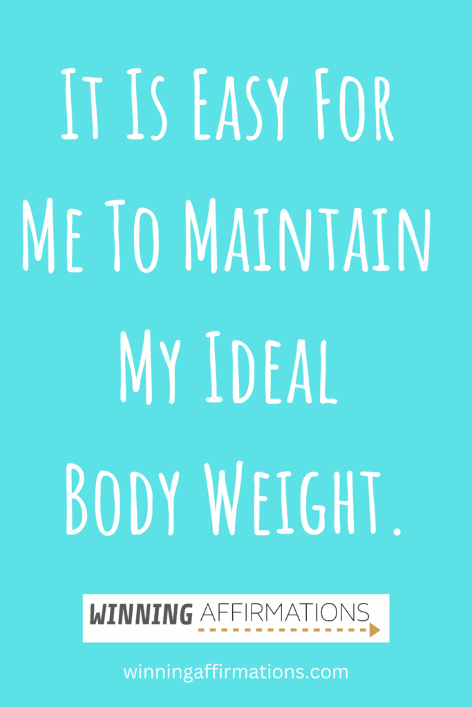 Weight loss affirmations - ideal body weight