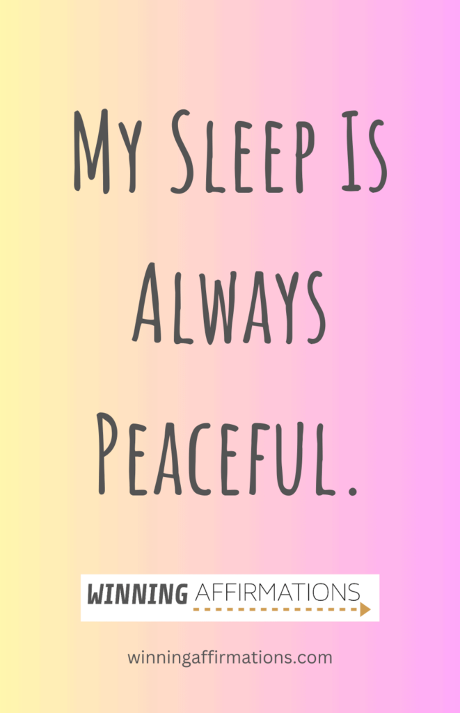 Sleep affirmations - sleep always peaceful