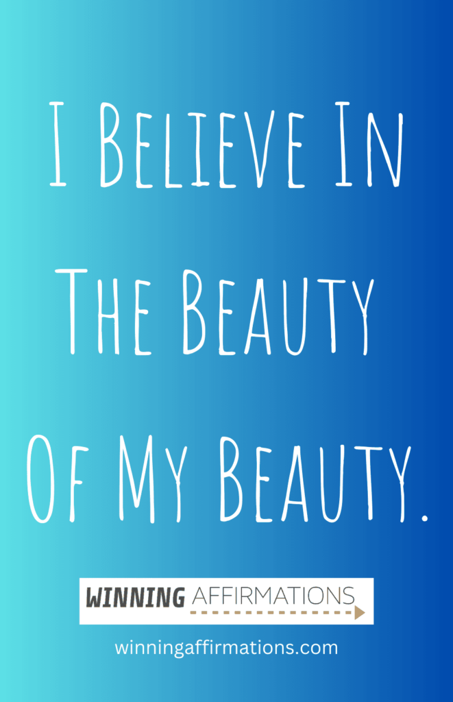 Beautiful face affirmations - my beauty
