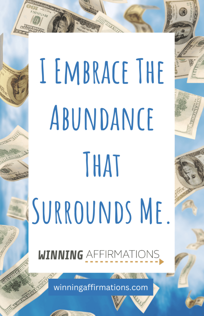 Abundance affirmations - embrace