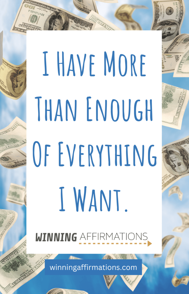 Abundance affirmations - more than enough