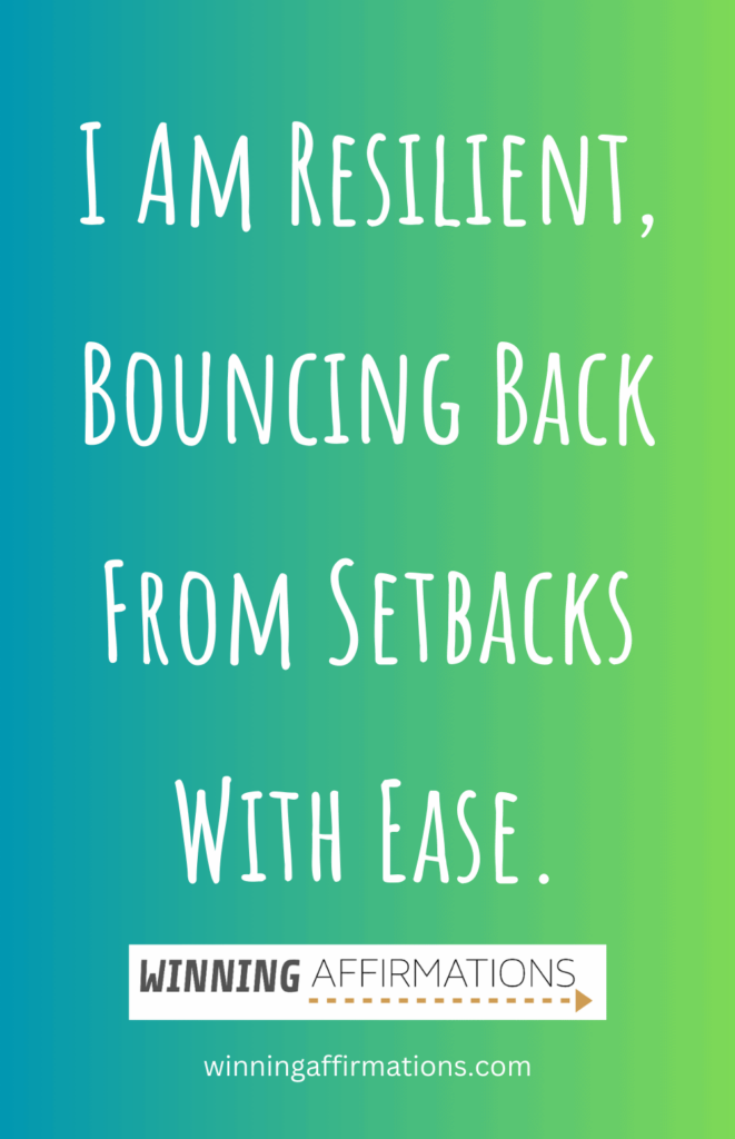 Resilience affirmations - bouncing back