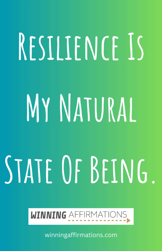 Resilience affirmations - natural state of being