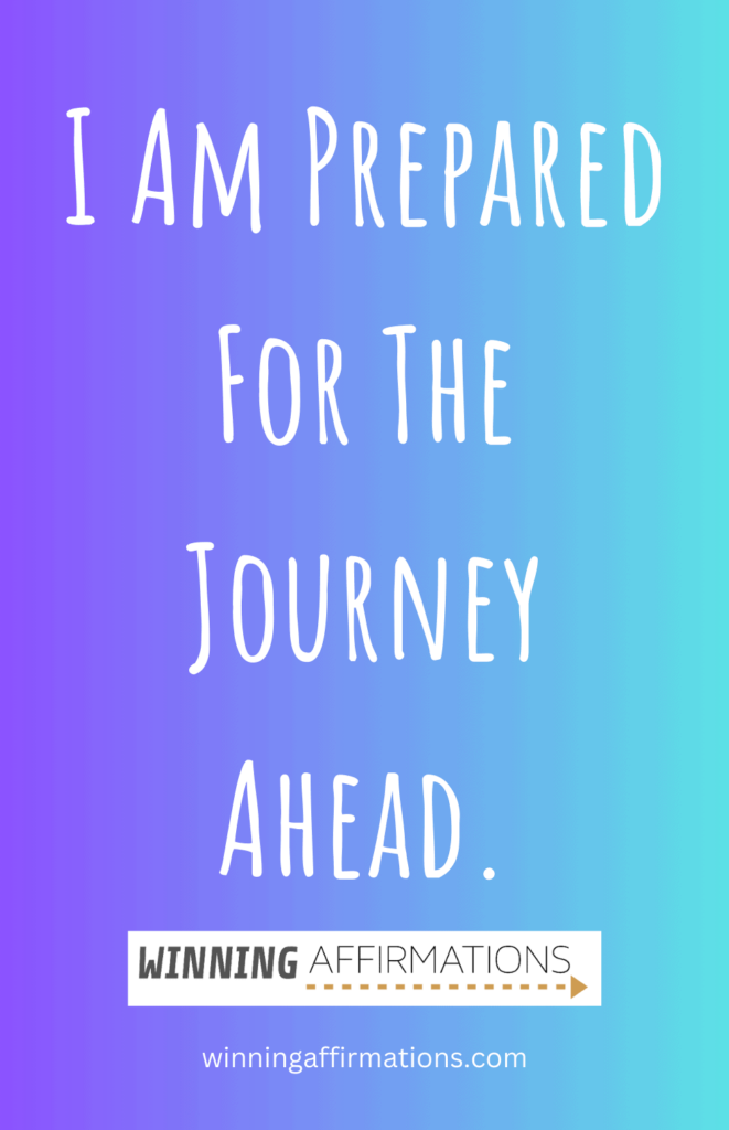 Travel anxiety affirmations - prepared