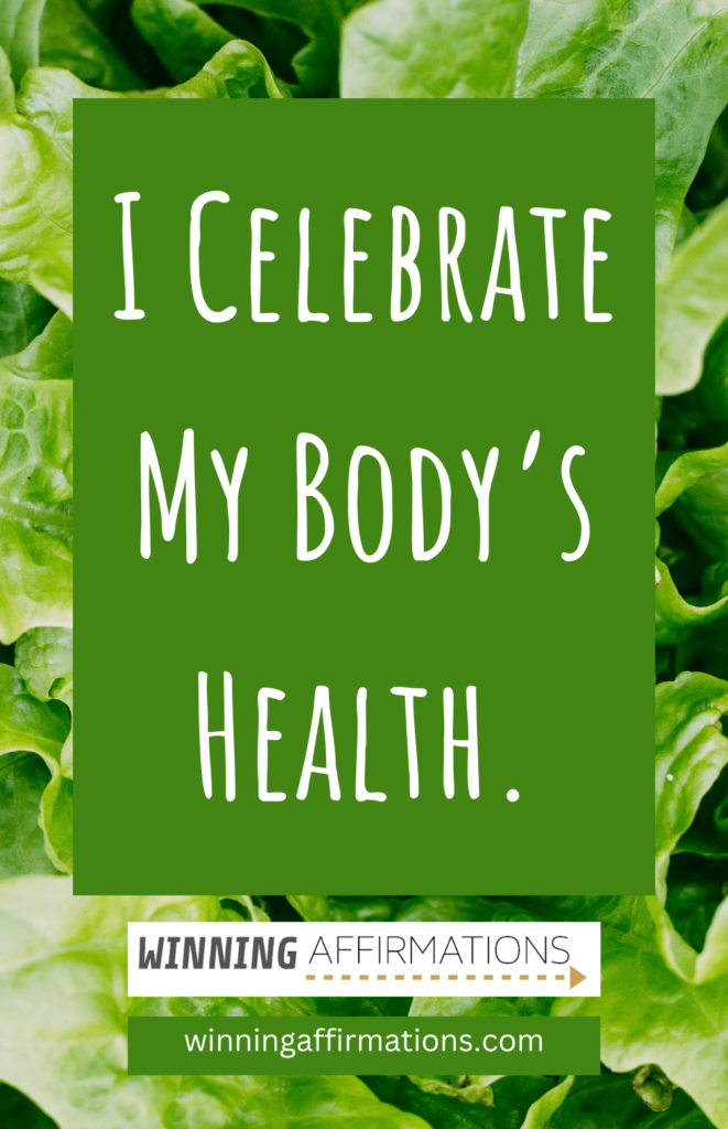 Healthy eating affirmations - celebrate health