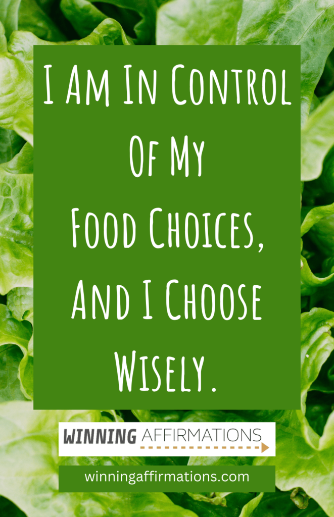 Healthy eating affirmations - choose wisely