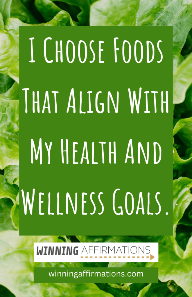 Healthy eating affirmations - wellness goals