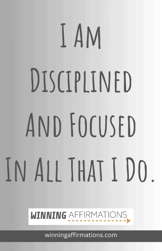 Self discipline affirmations - all that i do