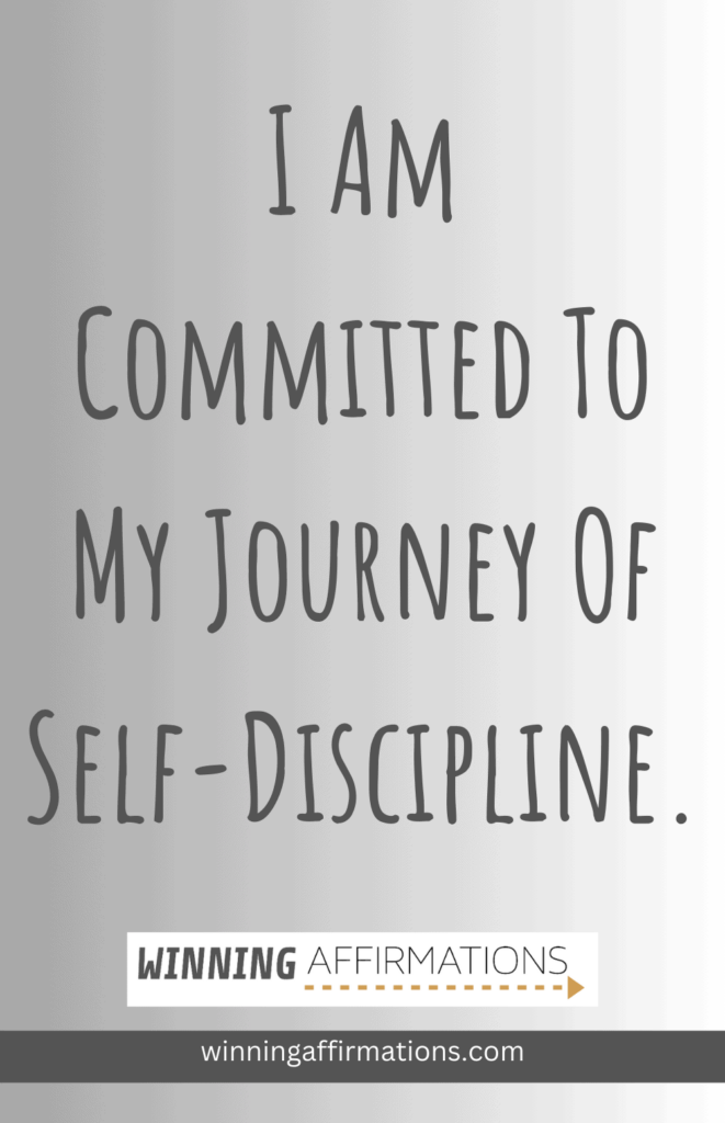 Self discipline affirmations - journey
