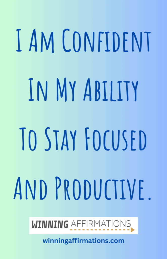 Affirmations for procrastination - focused and productive