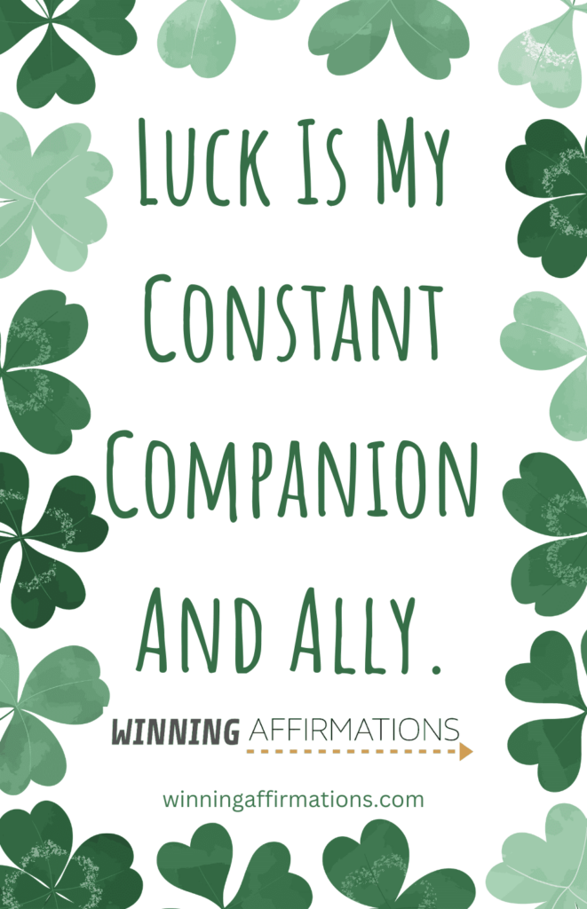 Good luck affirmations - companion and ally
