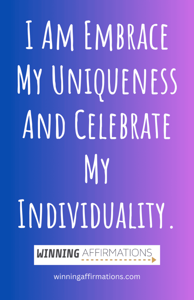 Self compassion affirmations - individuality