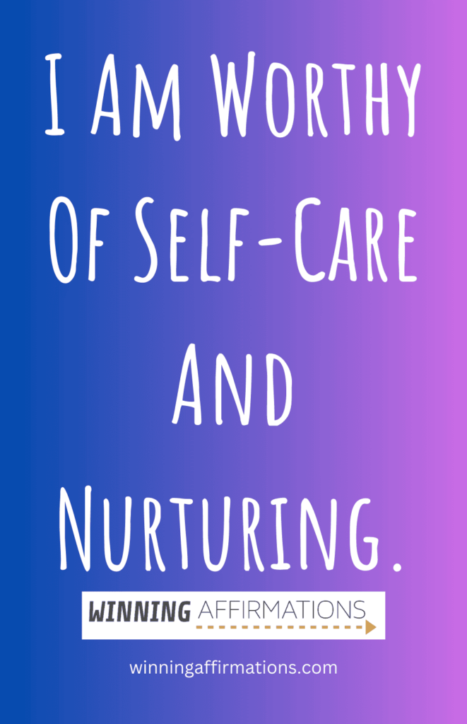 Self compassion affirmations - self care
