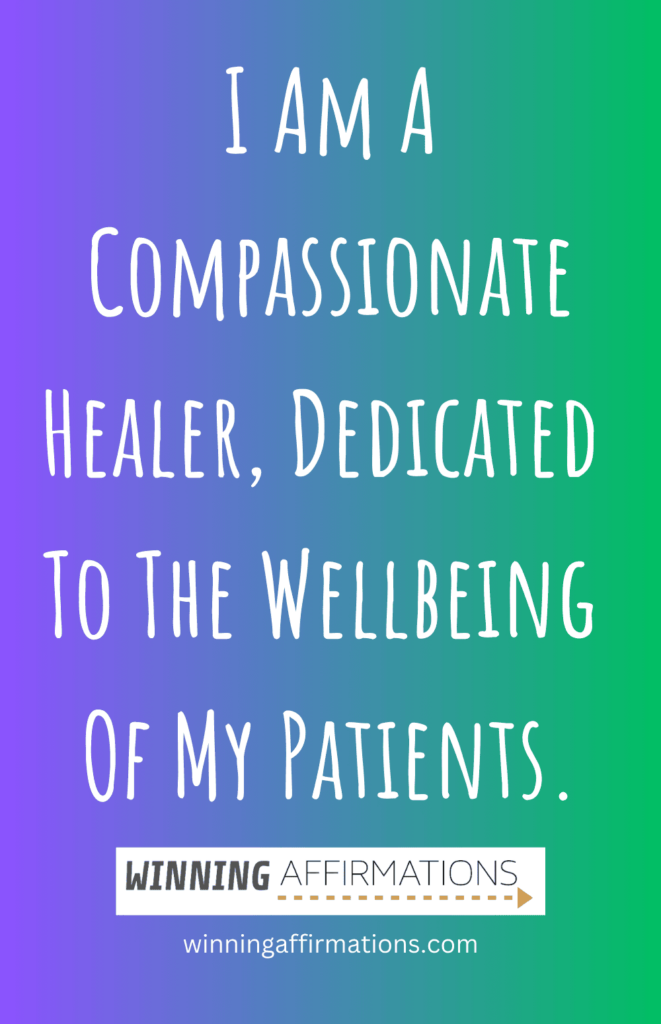 Doctor affirmations - compassionate